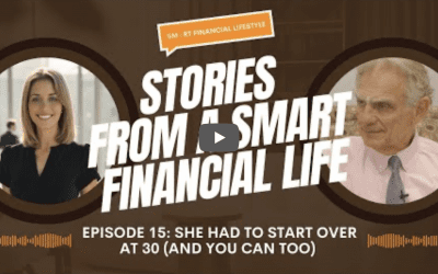 Smart Financial Lifestyle Episode 15: She Had to Start Over at 30 (And You Can Too)